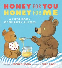 Honey for You, Honey for Me: A First Book of Nursery Rhymes цена и информация | Книги для подростков  | pigu.lt