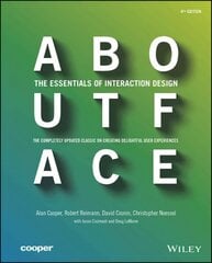 About Face: The Essentials of Interaction Design 4th Edition kaina ir informacija | Ekonomikos knygos | pigu.lt