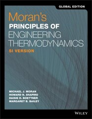 Moran's Principles of Engineering Thermodynamics, 9th Edition SI Global Edition: SI Version 9th Edition, Global Edition kaina ir informacija | Socialinių mokslų knygos | pigu.lt