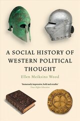 Social History of Western Political Thought kaina ir informacija | Socialinių mokslų knygos | pigu.lt