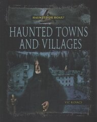 Haunted Towns Villages цена и информация | Книги для подростков и молодежи | pigu.lt