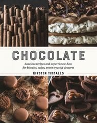 Chocolate: Luscious recipes and expert know-how for biscuits, cakes, sweet treats and desserts kaina ir informacija | Receptų knygos | pigu.lt