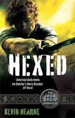 Hexed: The Iron Druid Chronicles Digital original kaina ir informacija | Fantastinės, mistinės knygos | pigu.lt