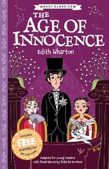 Age of Innocence (Easy Classics) kaina ir informacija | Knygos paaugliams ir jaunimui | pigu.lt