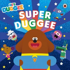 Hey Duggee: Super Duggee цена и информация | Книги для самых маленьких | pigu.lt