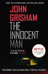 Innocent Man: A gripping crime thriller from the Sunday Times bestselling author of mystery and suspense цена и информация | Биографии, автобиогафии, мемуары | pigu.lt