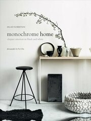 Monochrome Home: Elegant Interiors in Black and White цена и информация | Самоучители | pigu.lt