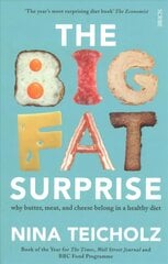 Big Fat Surprise: why butter, meat, and cheese belong in a healthy diet Revised edition цена и информация | Самоучители | pigu.lt