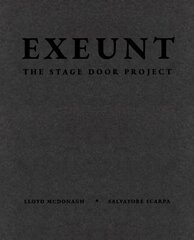 Exeunt: The Stage Door Project цена и информация | Книги по фотографии | pigu.lt