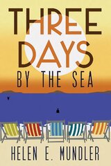 Three Days by the Sea цена и информация | Фантастика, фэнтези | pigu.lt