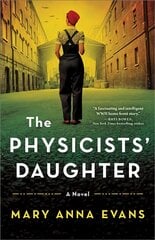 Physicists' Daughter: A Novel kaina ir informacija | Fantastinės, mistinės knygos | pigu.lt
