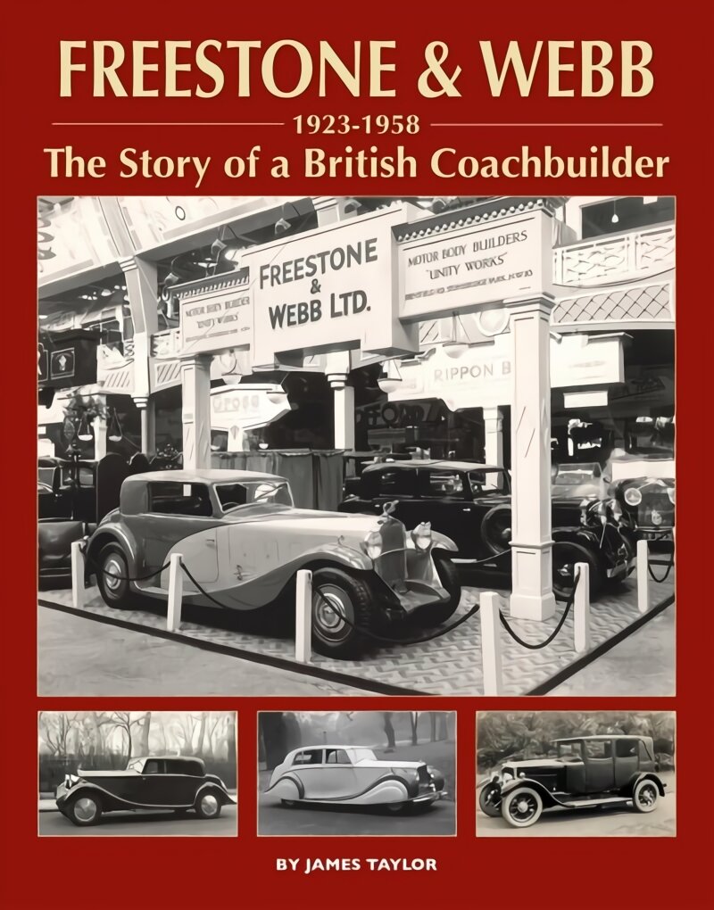 Freestone & Webb, 1923-1958: The Story of a British Coachbuilder kaina ir informacija | Kelionių vadovai, aprašymai | pigu.lt