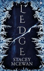 Ledge: The Glacian Trilogy, Book I New edition kaina ir informacija | Fantastinės, mistinės knygos | pigu.lt