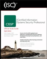 (ISC)2 CISSP Certified Information Systems Security Professional Official   Study Guide: Certified Information Systems Security Professional Official Study Guide 8th Edition цена и информация | Книги по экономике | pigu.lt