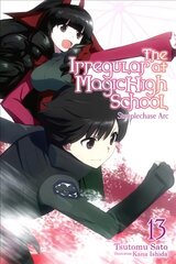 Irregular at Magic High School, Vol. 13 (light novel) цена и информация | Фантастика, фэнтези | pigu.lt