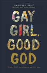 Gay Girl, Good God: The Story of Who I Was, and Who God Has Always Been цена и информация | Духовная литература | pigu.lt