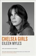 Chelsea Girls Main - Classic edition цена и информация | Фантастика, фэнтези | pigu.lt