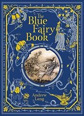 Blue Fairy Book (Barnes & Noble Children's Leatherbound Classics) цена и информация | Книги для подростков и молодежи | pigu.lt