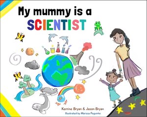 My Mummy is a Scientist цена и информация | Книги для малышей | pigu.lt