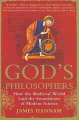 God's Philosophers: How the Medieval World Laid the Foundations of Modern Science kaina ir informacija | Ekonomikos knygos | pigu.lt