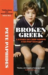 Broken Greek: WINNER OF THE RSL CHRISTOPHER BLAND PRIZE 2021 цена и информация | Книги по экономике | pigu.lt