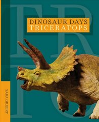 Dinosaur Days: Triceratops цена и информация | Книги для подростков  | pigu.lt