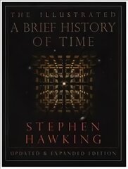 Illustrated Brief History Of Time: the beautifully illustrated edition of Professor Stephen Hawking's   bestselling masterpiece цена и информация | Книги по экономике | pigu.lt