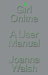 Girl Online: A User Manual kaina ir informacija | Socialinių mokslų knygos | pigu.lt