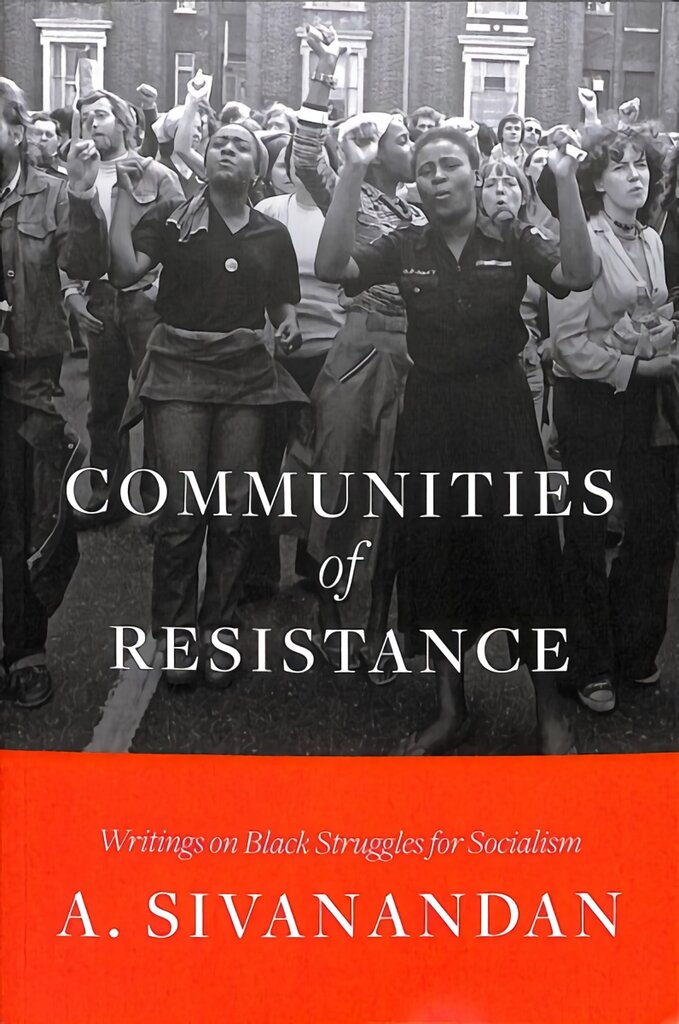 Communities of Resistance: Writings on Black Struggles for Socialism kaina ir informacija | Socialinių mokslų knygos | pigu.lt