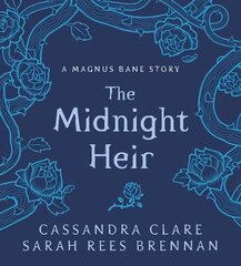 Midnight Heir: A Magnus Bane Story kaina ir informacija | Knygos paaugliams ir jaunimui | pigu.lt