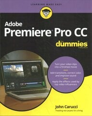Adobe Premiere Pro CC For Dummies цена и информация | Книги по экономике | pigu.lt