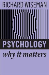 Psychology: Why It Matters: Why It Matters цена и информация | Книги по социальным наукам | pigu.lt