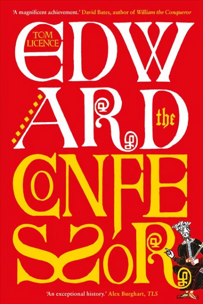Edward the Confessor: Last of the Royal Blood цена и информация | Biografijos, autobiografijos, memuarai | pigu.lt