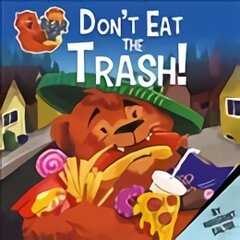 Don't Eat the Trash! цена и информация | Книги для подростков и молодежи | pigu.lt