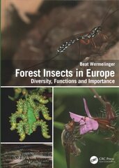 Forest Insects in Europe: Diversity, Functions and Importance kaina ir informacija | Ekonomikos knygos | pigu.lt