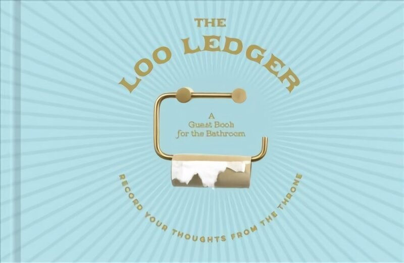 Loo Ledger: Record Your Thoughts from the Throne: A Guest Book for the Bathroom цена и информация | Fantastinės, mistinės knygos | pigu.lt