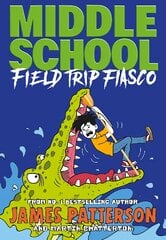 Middle School: Field Trip Fiasco: (Middle School 13) цена и информация | Книги для подростков  | pigu.lt