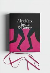 Alex Katz: Dance & Theater: The Art of Performance цена и информация | Книги об искусстве | pigu.lt