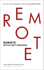 Remote: Office Not Required kaina ir informacija | Ekonomikos knygos | pigu.lt