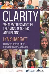 CLARITY: What Matters MOST in Learning, Teaching, and Leading kaina ir informacija | Socialinių mokslų knygos | pigu.lt