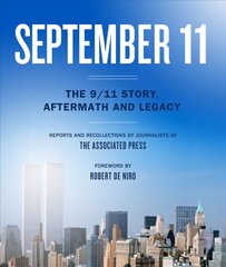 September 11: The Unfolding of 9/11 and its Aftermath kaina ir informacija | Socialinių mokslų knygos | pigu.lt