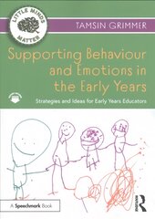 Supporting Behaviour and Emotions in the Early Years: Strategies and Ideas for Early Years Educators kaina ir informacija | Socialinių mokslų knygos | pigu.lt