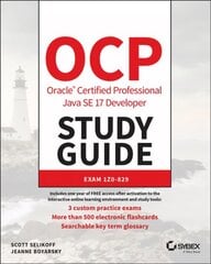 OCP Oracle Certified Professional Java SE 17 Developer Study Guide: Exam   1Z0-829: Exam 1Z0-829 цена и информация | Книги по экономике | pigu.lt