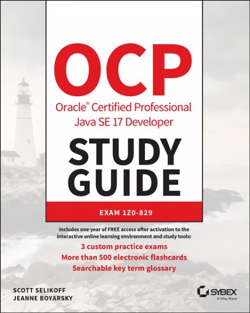 OCP Oracle Certified Professional Java SE 17 Developer Study Guide: Exam 1Z0-829: Exam 1Z0-829 цена и информация | Ekonomikos knygos | pigu.lt