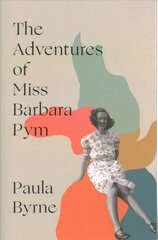 Adventures of Miss Barbara Pym kaina ir informacija | Biografijos, autobiografijos, memuarai | pigu.lt