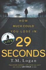 29 Seconds: From the million-copy Sunday Times bestselling author of THE HOLIDAY, now a major NETFLIX drama kaina ir informacija | Fantastinės, mistinės knygos | pigu.lt