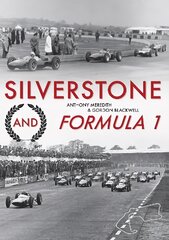 Silverstone and Formula 1 kaina ir informacija | Knygos apie sveiką gyvenseną ir mitybą | pigu.lt