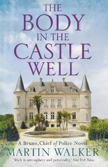 Body in the Castle Well: The Dordogne Mysteries 12 цена и информация | Fantastinės, mistinės knygos | pigu.lt
