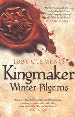 Kingmaker: Winter Pilgrims: (Book 1) kaina ir informacija | Fantastinės, mistinės knygos | pigu.lt