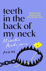 Teeth in the Back of my Neck kaina ir informacija | Poezija | pigu.lt